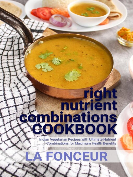 Title details for right nutrient combinations COOKBOOK by La Fonceur - Available